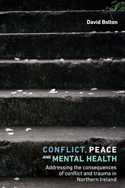 Book cover image for Conflict, peace and mental health ISBN: 9780719090998